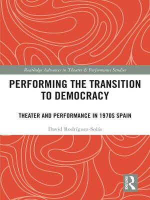 cover image of Performing the Transition to Democracy